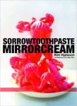 Sorrowtoothpaste Mirrorcream