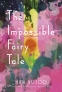 Impossible_Fairy_Tale